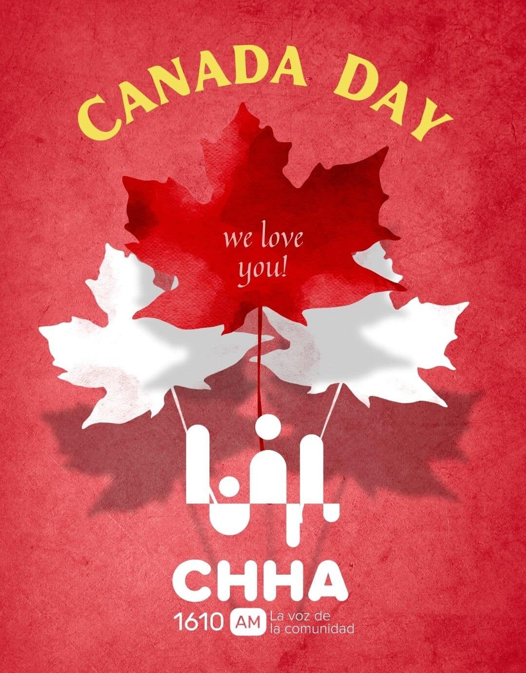 Happy Canada Day CHHA 1610 AM live
